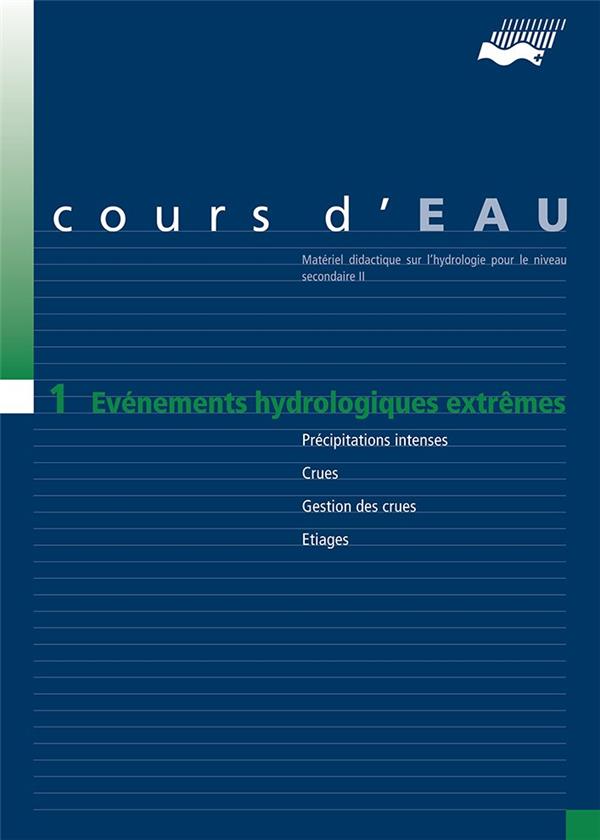 Cours d'eau 1 ; événements hydrologiques extrêmes - flash vidéo
