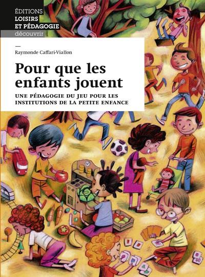 Pour que les enfants jouent ; une pédagogie du jeu pour les institutions de la petite enfance - flash vidéo