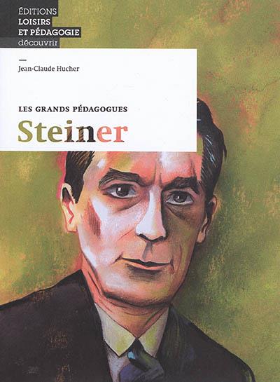 Les grands pédagogues : Steiner - flash vidéo