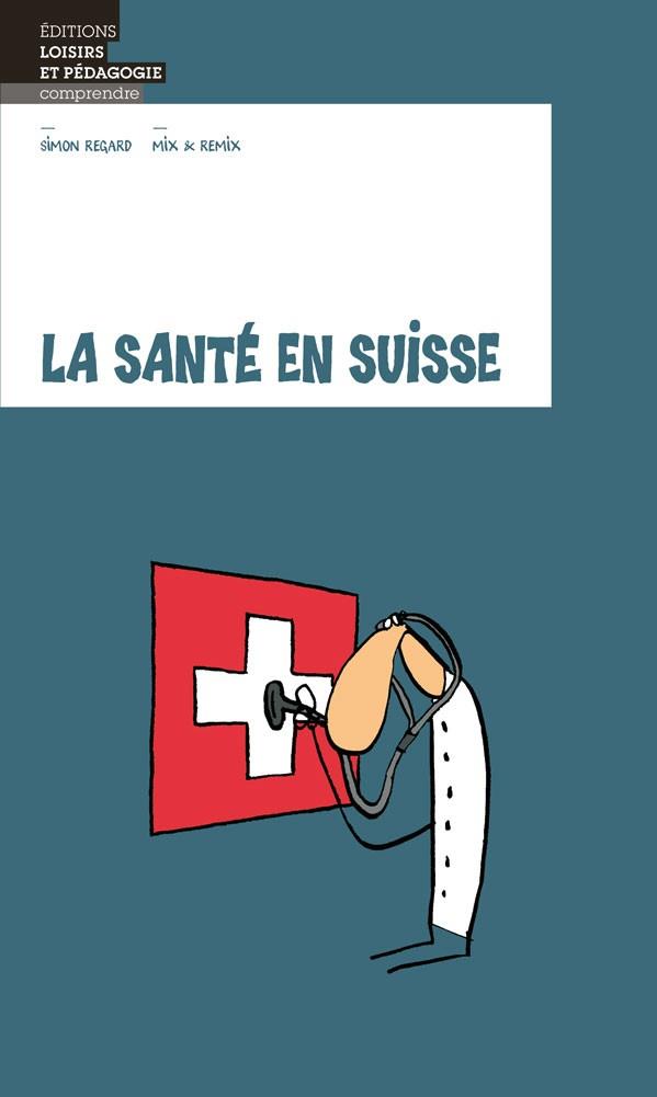 La santé en Suisse - flash vidéo