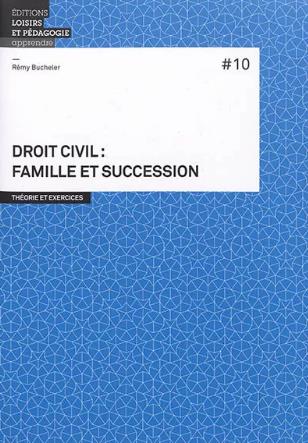 Droit civil ; famille et succession ; théorie et exercices - flash vidéo