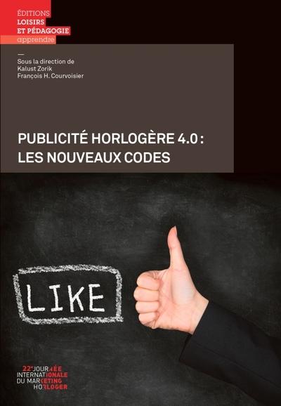 Publicite horlogere 4.0 - les nouveaux codes