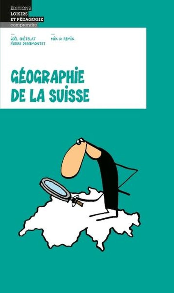 Geographie de la suisse
