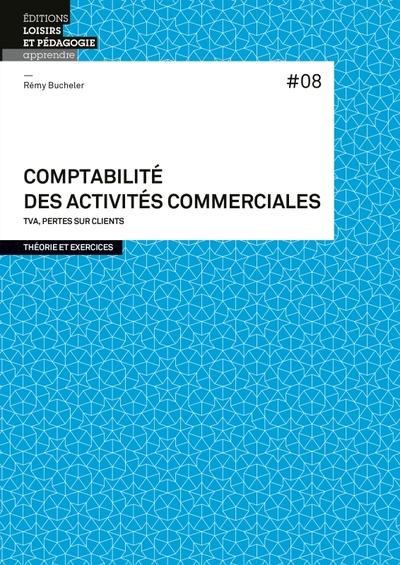 Comptabilite des activites commerciales #08 - tva, pertes sur clients