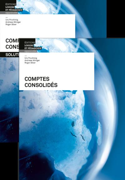Comptes consolidés : Pack livre + solutions