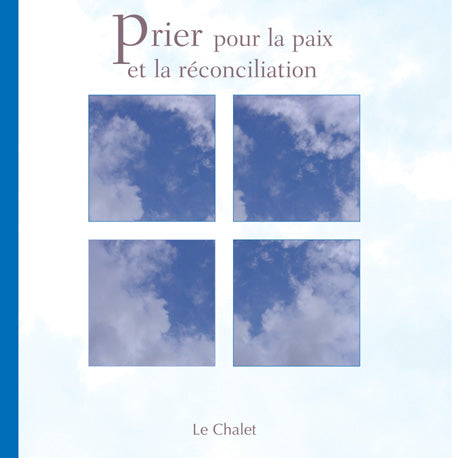 Prier pour la paix et la reconciliation - flash vidéo
