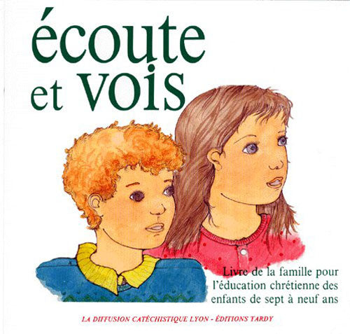 écoute et vois ; livre de famille pour l'éducation chrétienne des enfants de sept à neuf ans - flash vidéo