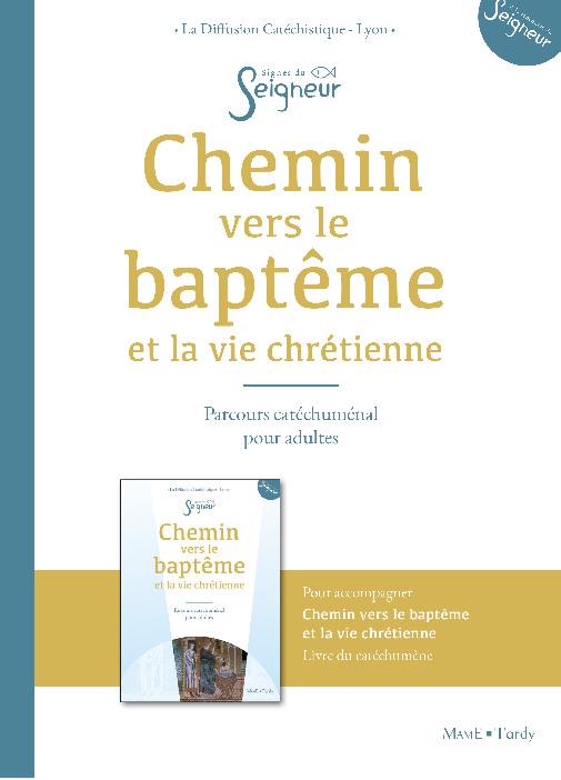 Chemin vers le baptême adulte; et la vie chrétienne ; document accompagnateur - flash vidéo