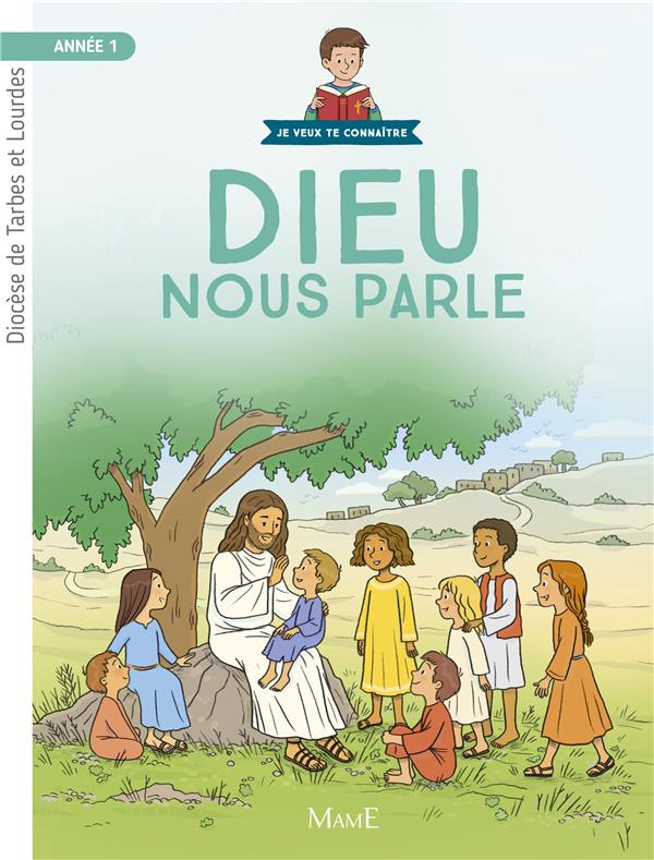 Année 1 ; dieu nous parle