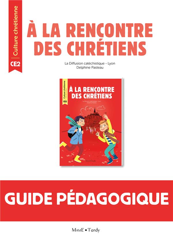 à la rencontre des chrétiens ; CE2 ; livre du maître