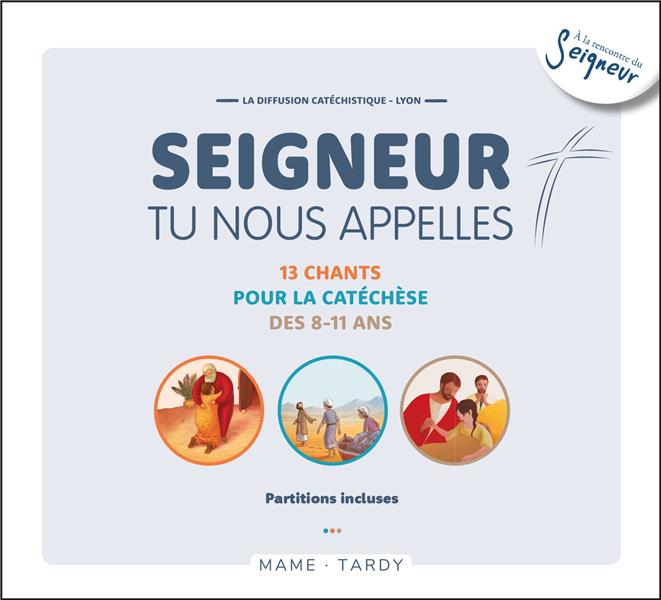 Seigneur, tu nous apelles ; 13 chants pour la catéchèse - flash vidéo