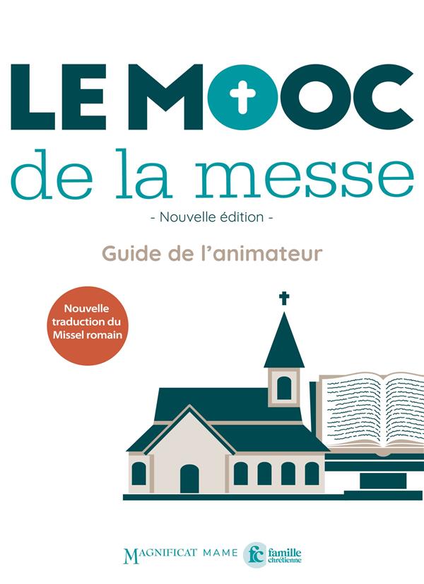 Le Mooc de la messe : guide de l'animateur
