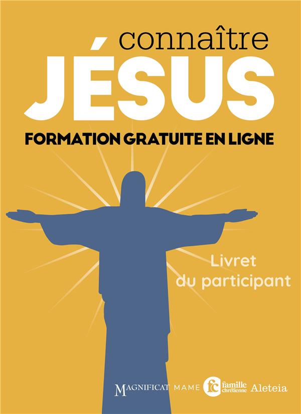 Connaître Jésus : livret du participant