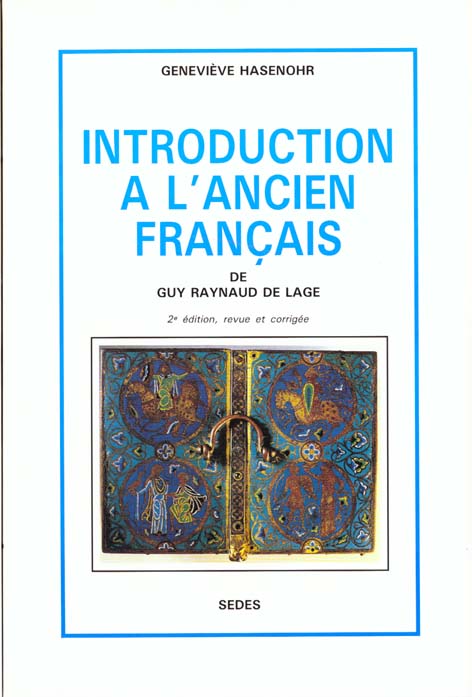 Introduction a l'ancien francais - de g. raynaud de lage