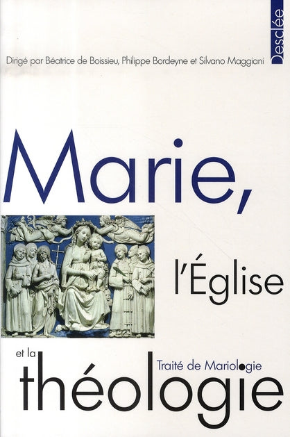 Marie, l'église et la théologie