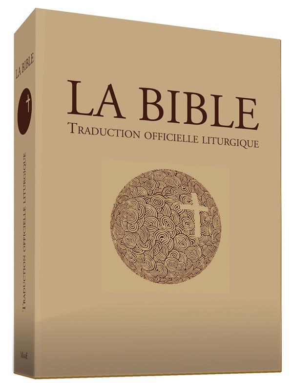 La Bible : Traduction liturgique
