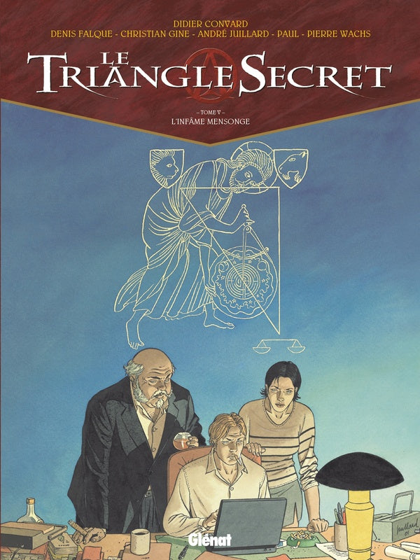 Le triangle secret Tome 5 : l'infâme mensonge