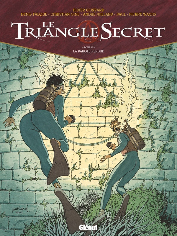 Le triangle secret Tome 6 : la parole perdue