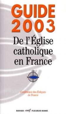 Guide 2003 de l'eglise catholique en france