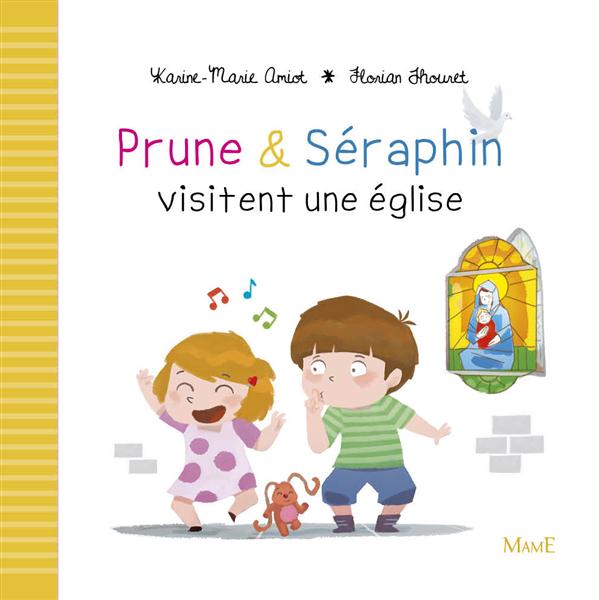 Prune & Séraphin visitent une église