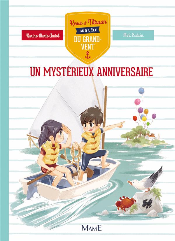 Rose et Titouan sur l'île du Grand-Vent Tome 2 ; un mystérieux anniversaire