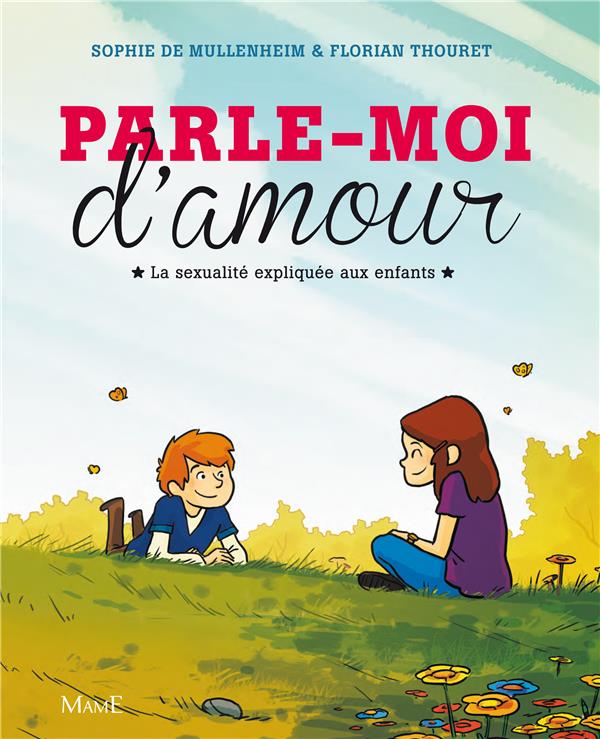 Parle-moi d'amour ; la sexualité expliquée aux enfants - flash vidéo