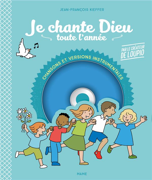 Je chante Dieu toute l'année