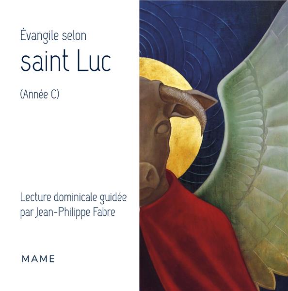 Evangile selon Saint Luc ; année C ; lecture dominicale - flash vidéo