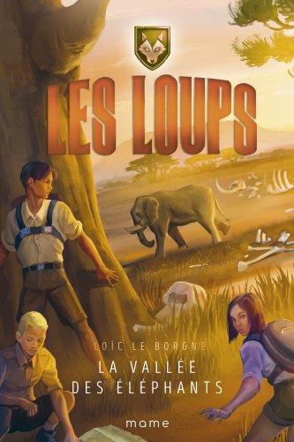 Les Loups Tome 4 : la vallée des éléphants - flash vidéo