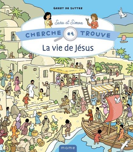 Cherche et trouve Sara et Simon : la vie de Jésus - flash vidéo