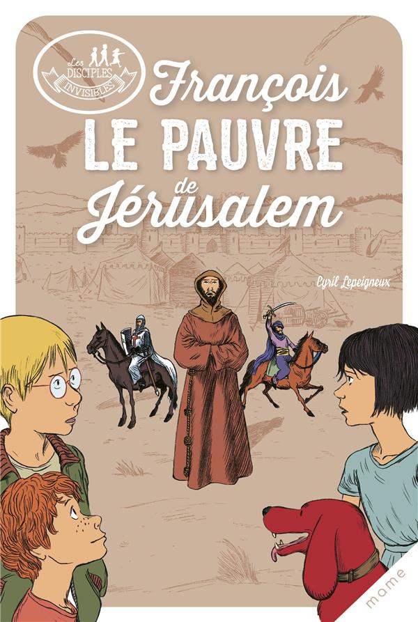 Les disciples invisibles Tome 8 : François, le pauvre de Jérusalem - flash vidéo