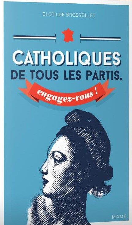 Catholiques de tous les partis, engagez-vous ! - flash vidéo
