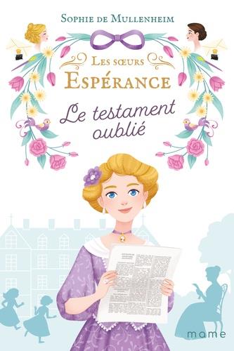 Les soeurs Espérance Tome 4 : le testament oublié - flash vidéo