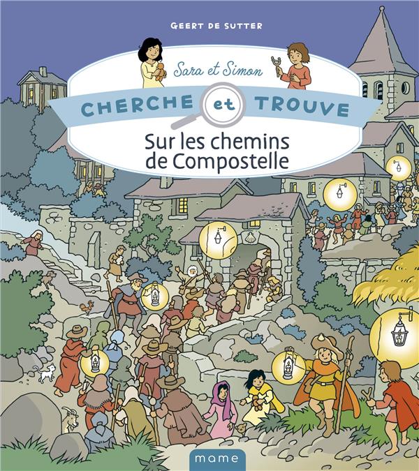 Cherche et trouve Sara et Simon : sur les chemins de Compostelle - flash vidéo