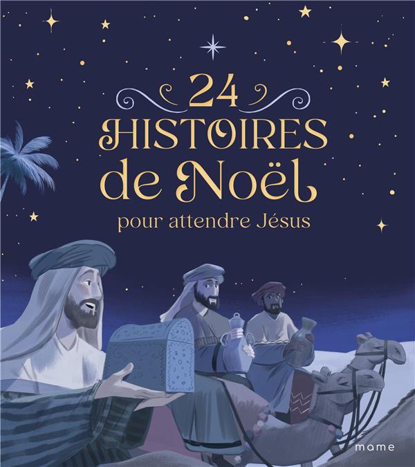24 histoires de Noël pour attendre Jésus - flash vidéo