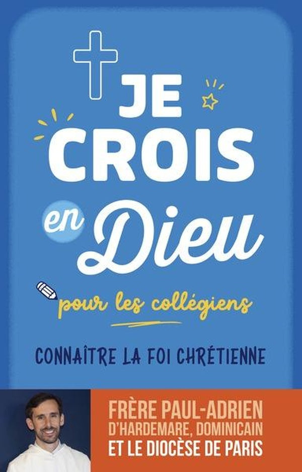 Je crois en Dieu : Collège