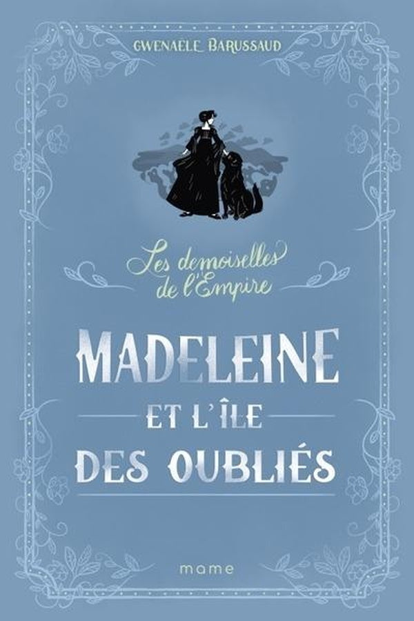 Les Demoiselles de l'Empire Tome 5 : Madeleine et l'île des oubliés