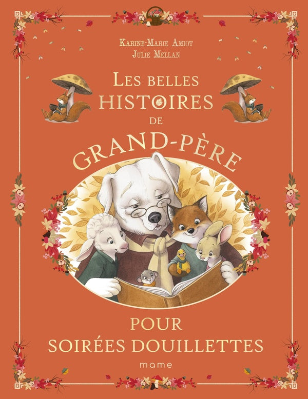 Les merveilleuses histoires de Grand-Père pour soirées douillettes