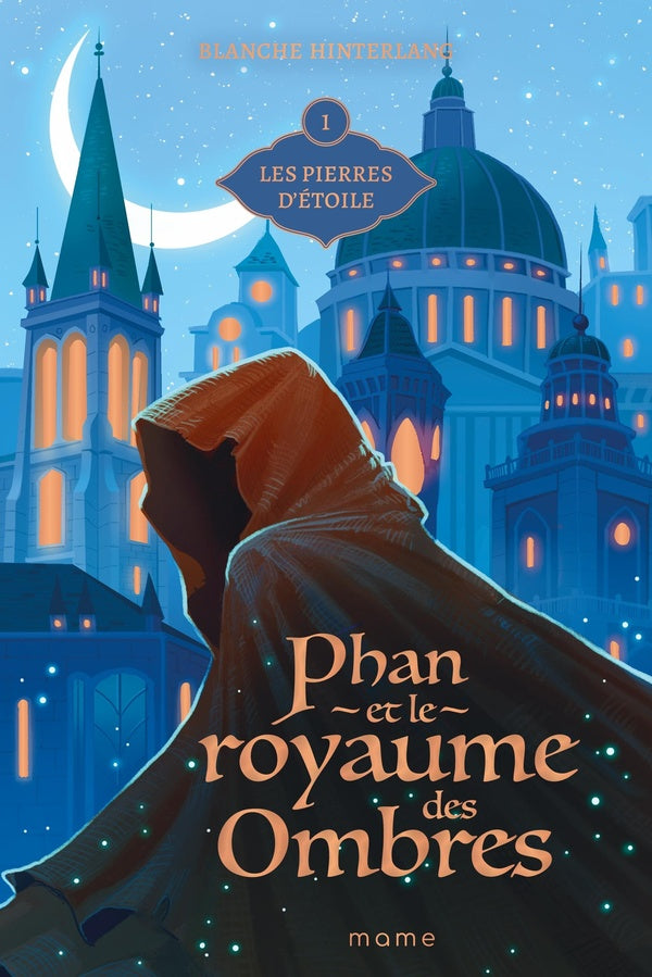 Phan et le royaume des ombres Tome 1 : Les pierres d'étoile