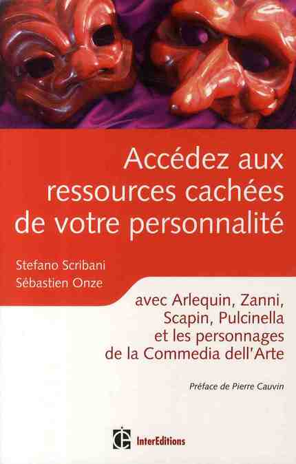 Accédez aux ressources cachées de votre personnalité