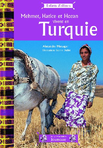 Mehmet, Hatice et Hozan vivent en Turquie