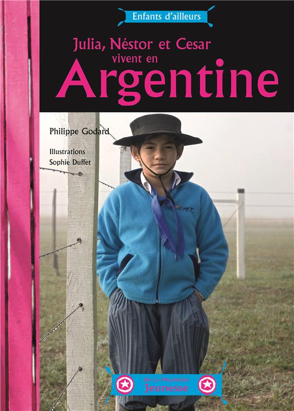 Julia Nestor et César vivent en Argentine