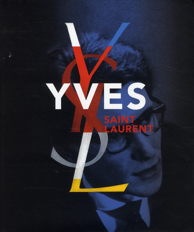 Yves Saint Laurent ; catalogue