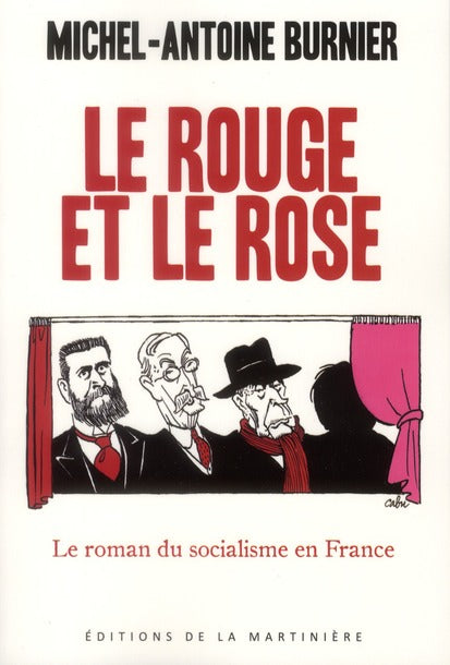Le rouge et le rose ; le roman du socialisme