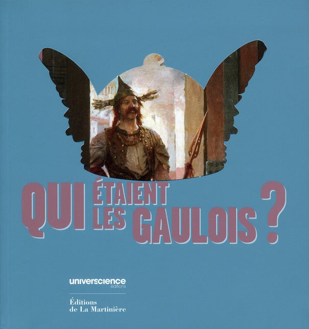 Qui étaient les Gaulois ?