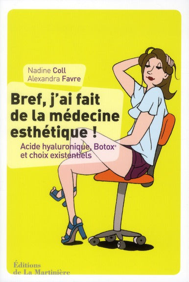 Bref, j'ai fait de la médecine esthétique ! acide hyaluronique, Botox et choix existentiels - flash vidéo