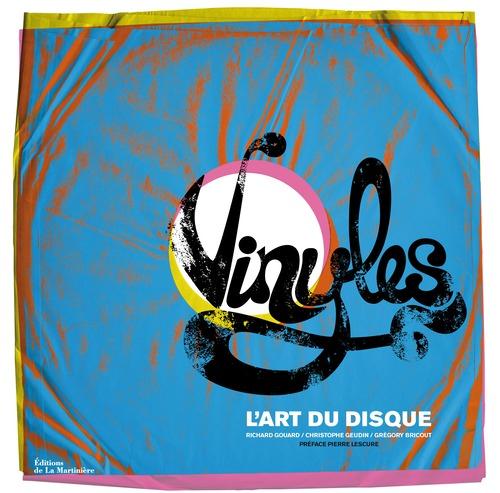 Vinyles ; l'art du disque