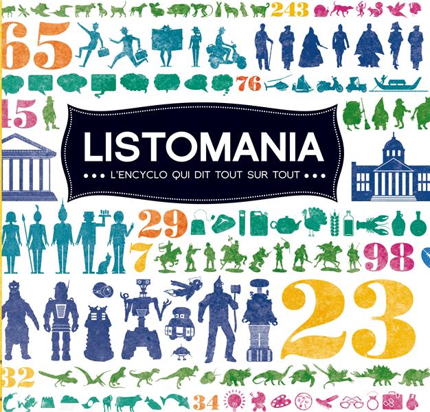 Listomania ; l'encyclo qui dit tout sur tout