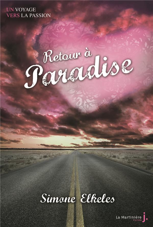 Un voyage vers la passion Tome 2 ; retour à Paradise