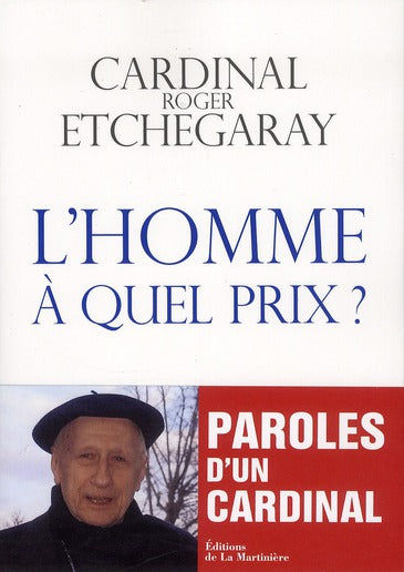 L'homme à quel prix ?